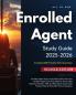Enrolled Agent Study Guide 2025-2026