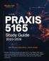 PRAXIS 5165 Study Guide 2025-2026
