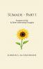 Sumade - Part 1: Purpose of Life & Other Interesting Thoughts