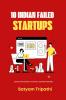 10 Indian Failed Startups: Lessons Ambition Innovation and Market Realities