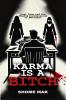 Karma is a Bitch: Lust Lies and the Deadly Consequences of Betrayal