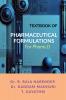 TEXTBOOK OF PHARMACEUTICAL FORMULATIONS: For Pharm.D