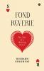 Fond Reverie: The tale of a waiting Heart