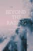 Beyond the Railing: &quot;The Unfolding of Young Hearts&quot;