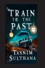 Train to the past