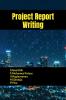 Project Report Writing