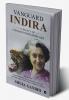 Vanguard Indira: Legacy of Conservation and Care