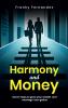 HARMONY AND MONEY: SEVEN STEPS TO GROW YOUR WEALTH AND MARRIAGE TWO-GETHER