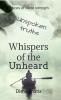 Whispers of the Unheard