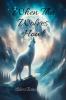 When The Wolves Howl
