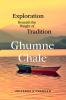 Ghumne Chale: Exploration Beneath the Weight of Tradition