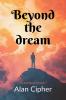 Beyond the dream