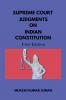 SUPREME COURT JUDGMENTS ON INDIAN CONSTITUTION