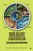 Wildlife Conservation : Challenges and Opportunities