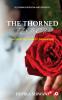 The Thorned Flower: Nurtured by Nature's Engineering