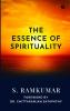 THE ESSENCE OF SPIRITUALITY