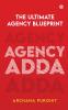 Agency Adda: The Ultimate Agency Blueprint