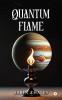 Quantum Flame