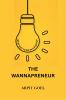 The Wannapreneur: What not to do in a startup