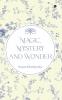 Magic Mystery and Wonder