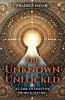 The Unknown Unlocked:  A Guide to Effective Problem Solving