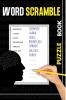 Word Scramble Puzzle Book: Stress Relieve Activity Books for Adults and Seniors | 1200+ Words