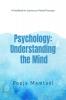 Psychology: Understanding the Mind: A Handbook for Learners on Mental Processes