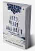 Head Heart and Habit: Building a Life You Love