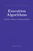 Execution Algorithms