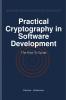 Practical Cryptography in Software Development