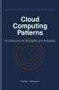 Cloud Computing Patterns