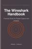 The Wireshark Handbook