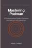 Mastering Podman