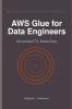 AWS Glue for Data Engineers