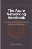 The Azure Networking Handbook