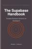 The Supabase Handbook