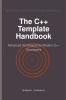 The C++ Template Handbook
