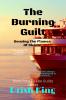 The Burning Guilt: Dousing The Flames Of Shame