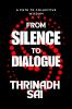 FROM SILENCE TO DIALOGUE: A Path to Collective Wisdom