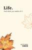 Life