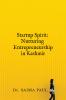 STARTUP SPIRIT: NURTURING ENTREPRENEURSHIP IN KASHMIR