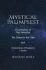 Mystical Palimpsest: A Collection of Two Novellas - The Ocean is Her Title And Detectives of Autumn House