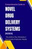 Comprehensive Guide to Novel Drug Delivery Systems (NDDS)