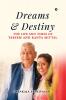 Dreams and Destiny: The Life and Times of Tarsem and Kanta Mittal
