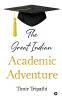 The Great Indian Academic Adventure
