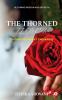 The Thorned Flower: Nurtured by Nature's Engineering