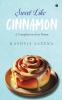 Sweet Like Cinnamon: A Compilation of 50 Poems