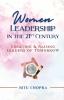 Women Leadership In The 21st Century (India Edition): Creating and Raising Leaders of Tomorrow
