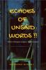 ECHOES OF UNSAID WORDS !!