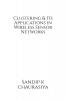 Clustering and Its Applications in Wireless Sensor Network